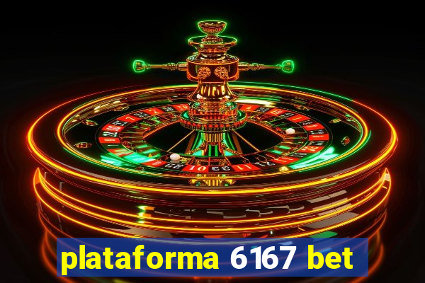 plataforma 6167 bet